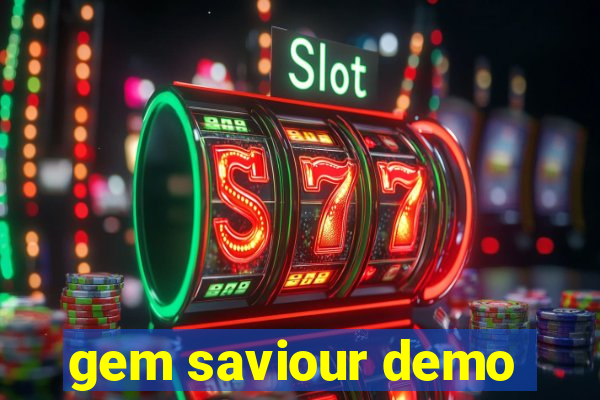 gem saviour demo